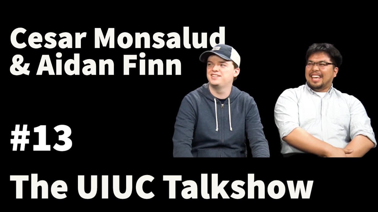 Cesar Monsalud and Aidan Finn: UIUC Reddit, Daily Illini, and Getting Funky | The UIUC Talkshow #13