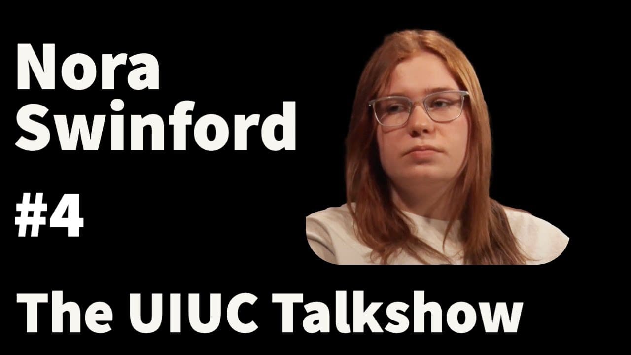 Nora Swinford: Video Game Music, Secret Admission to UIUC, and 500 Tabs | The UIUC Talkshow #4